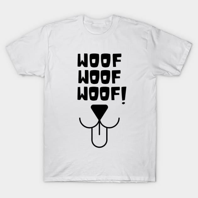 Woof woof woof! T-Shirt by mksjr